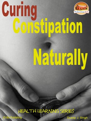 cover image of Curing Constipation Naturally